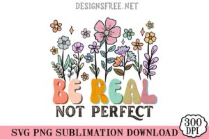 Be-Real-Not-Perfect-PNG-Designs-Free