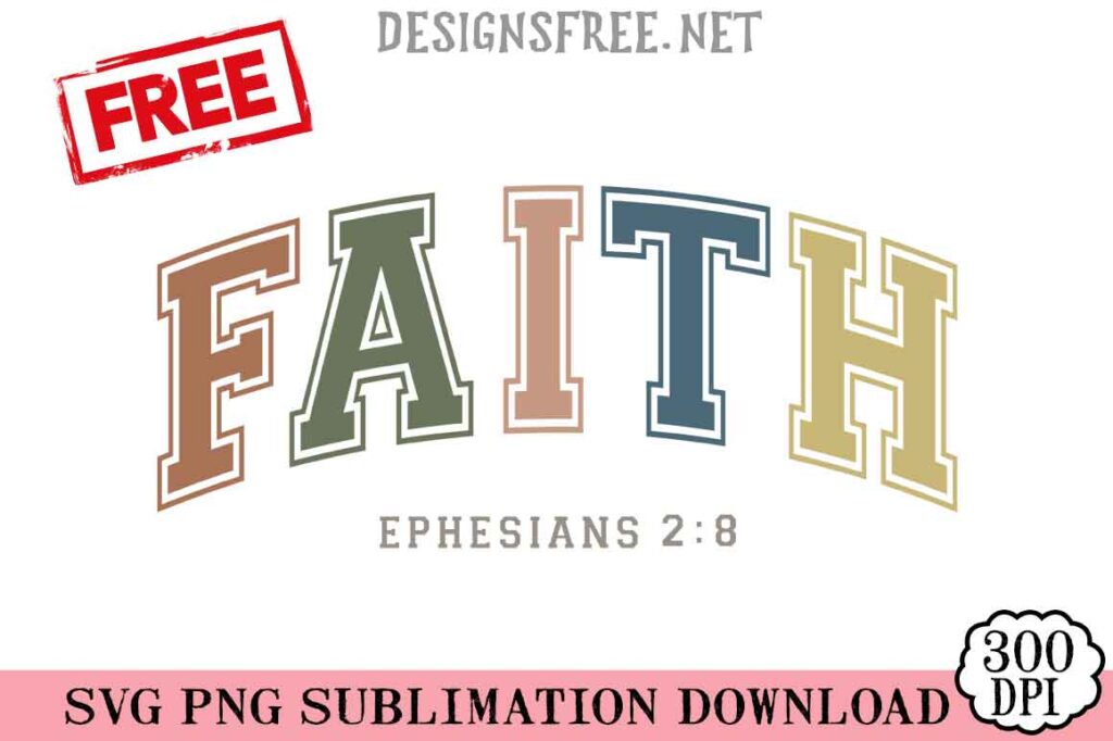 Faith Ephesians 2 8 Christian SVG PNG 