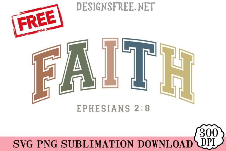 Faith Ephesians 2 8 Christian SVG PNG