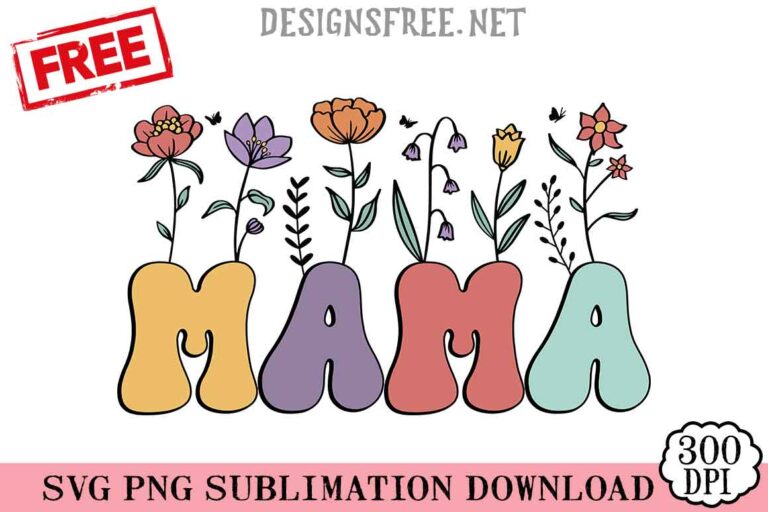 Free Retro Mama Flower SVG PNG Cricut