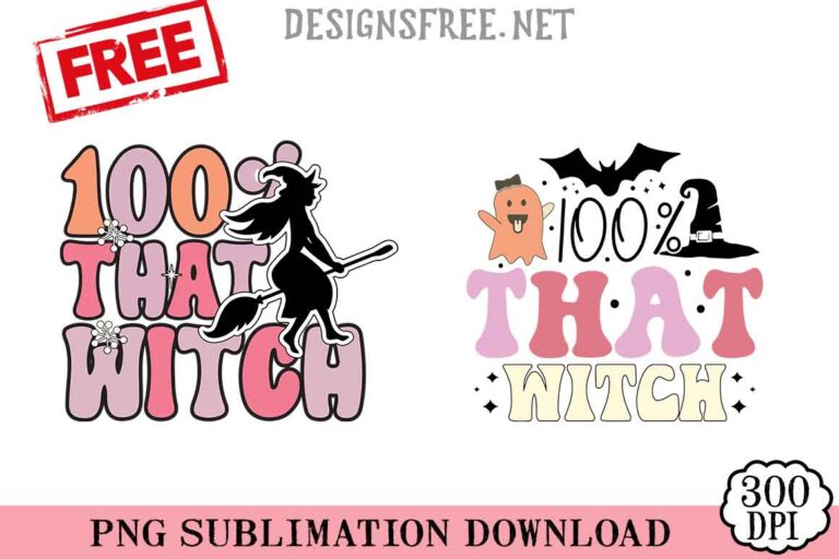 100%-That-Witch-svg-png-free
