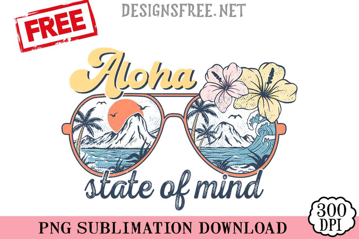 Aloha Stage Of Mind SVG PNG Free Cricut