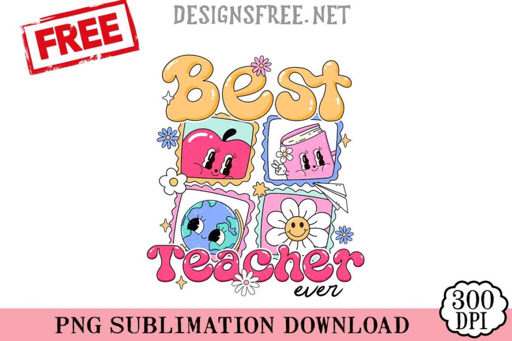 Best-Teacher-Ever-svg-png-free