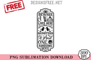 Beware-A-Witch-Lives-Here-svg-png-free