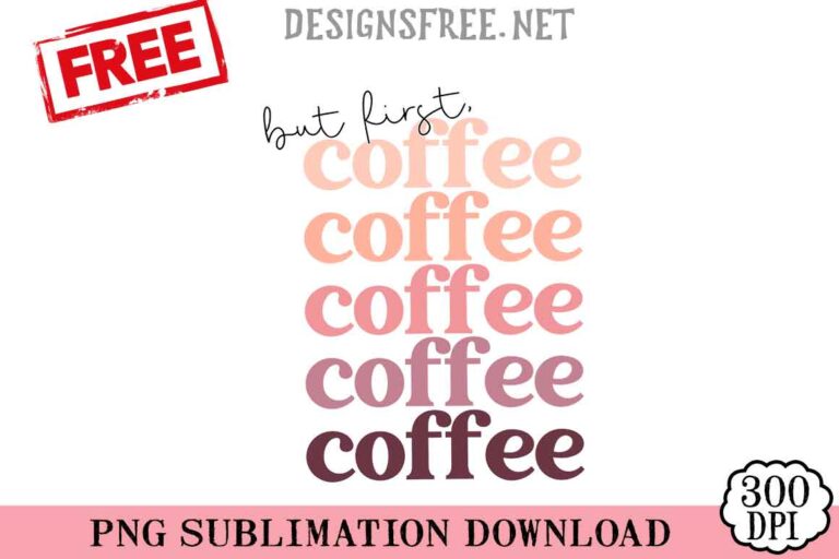 But-First-Coffee-svg-png-free
