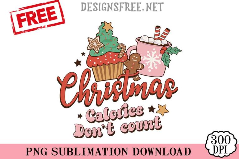 Christmas-Calories-Don't-Count-svg-png-free