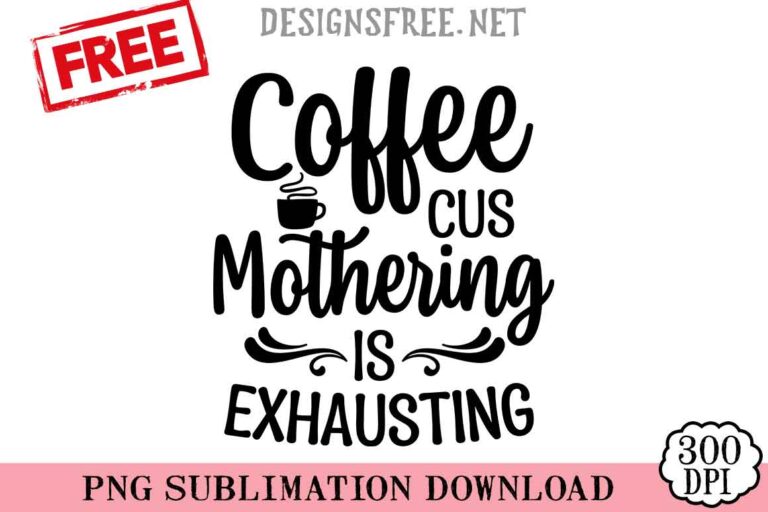 Coffee-Cus-Mothering-svg-png-free