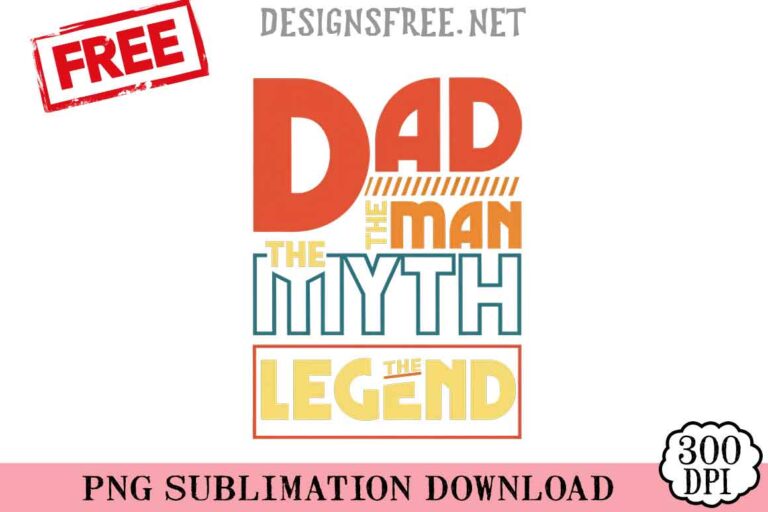 Dad-The-Man-The-Myth-The-Legend-svg-png-free