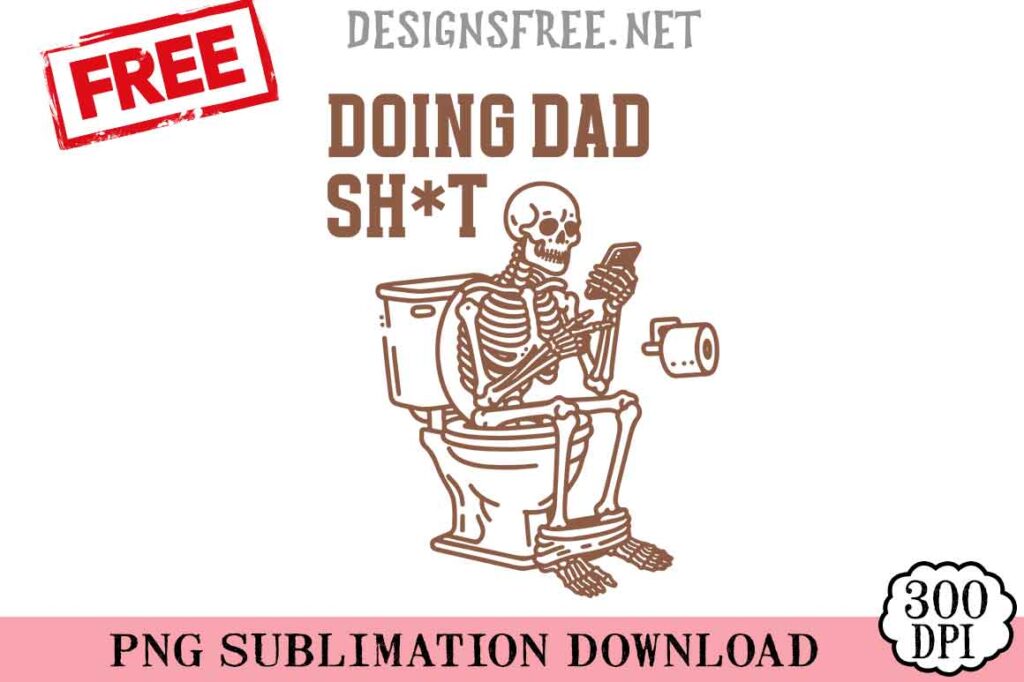 Doing-Dad-Shit-svg-png-free