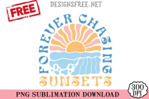 Forever-Chasing-Sunsets-4-svg-png-free