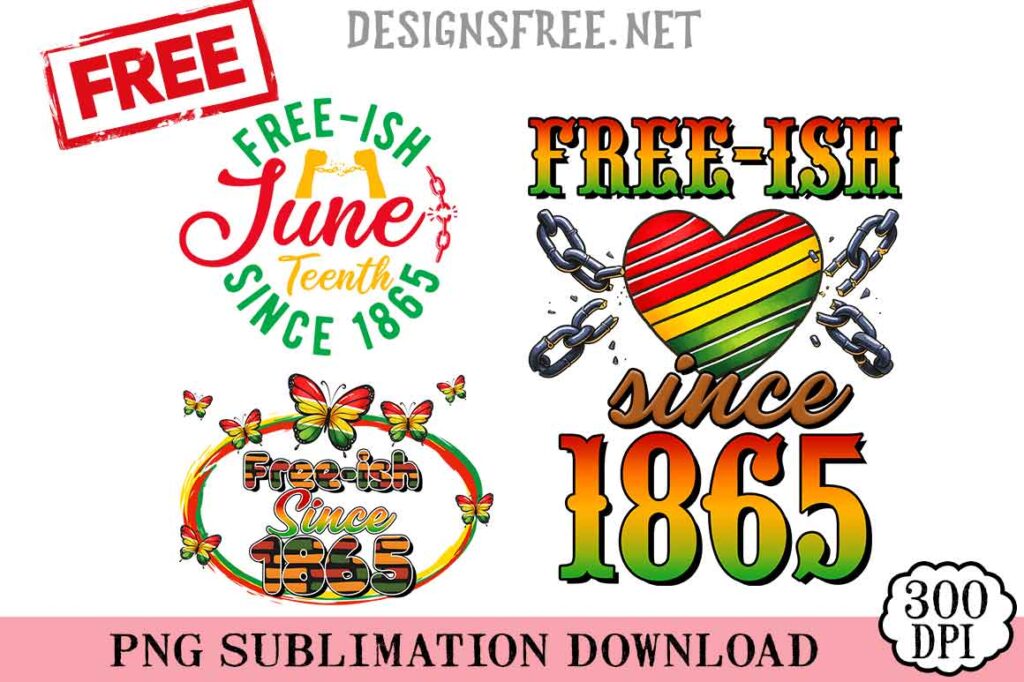 Free-Ish-Juneteenth-Since-1865-svg-png-free