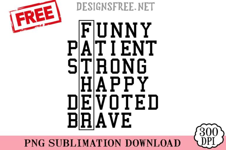 Funny-Patient-Strong-Happy-Devoted-Brave-svg-png-free