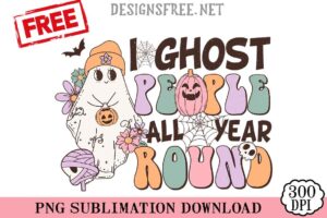 Ghost-People-All-Year-Round-svg-png-free
