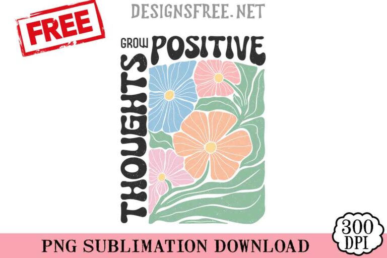 Grow-Positive-Thoughts-svg-png-free