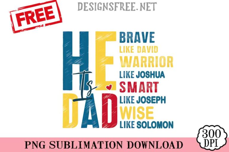 HE-IS-DAD-svg-png-free