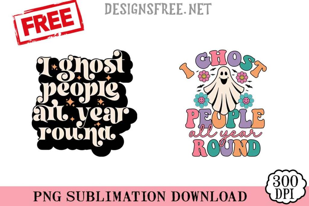 I-Ghost-People-All-Year-Round-svg-png-free