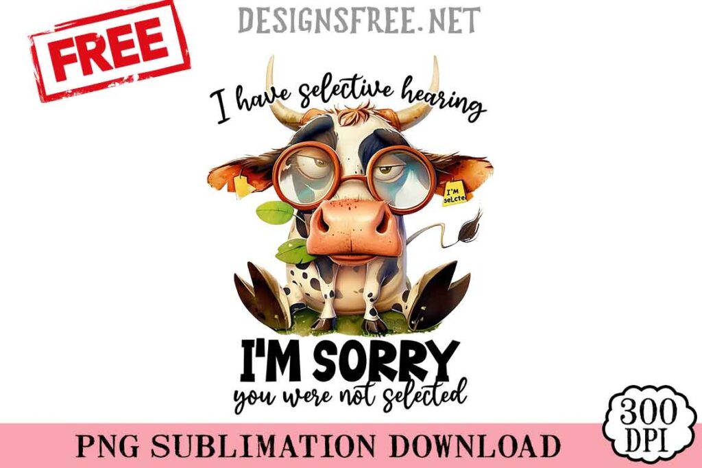 I-Have-Selective-Hearing-svg-png-free