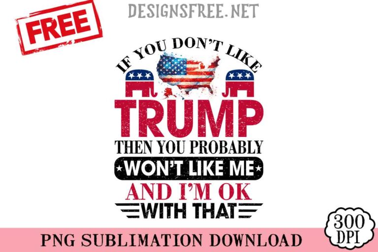 If-You-Don;t-Like-svg-png-free