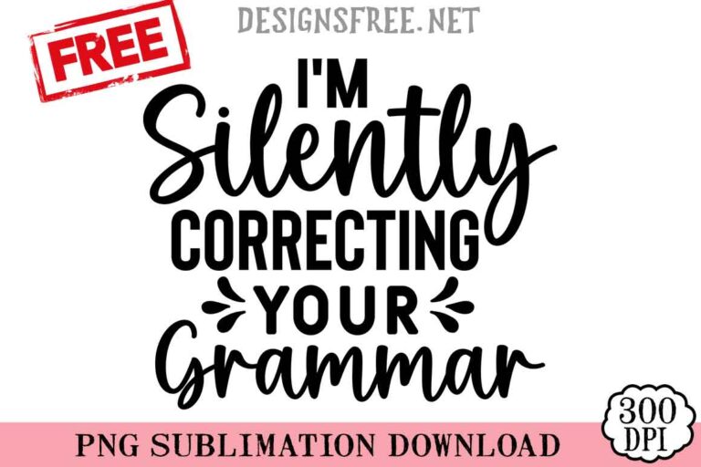 Im-Silently-Correcting-Your-Grammar-svg-png-free
