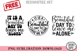 It-Is-A-Beautiful-Day-svg-png-free