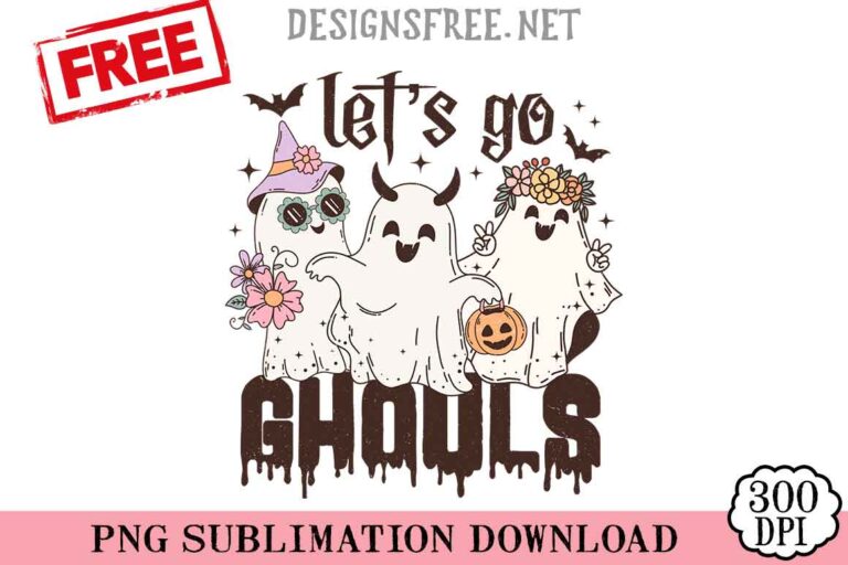 Let's-Go-Ghouls-svg-png-free