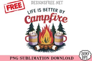 Life-Is-Better-By-Camfire-svg-png-free