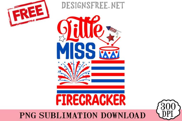 Little-Miss-Firecracker-3-svg-png-free