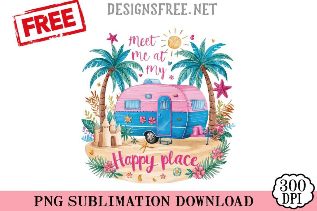 Meet-Me-At-My-Happy-Place-svg-png-free