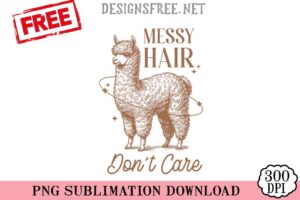 Messy-Hair-Don't-Care-svg-png-free