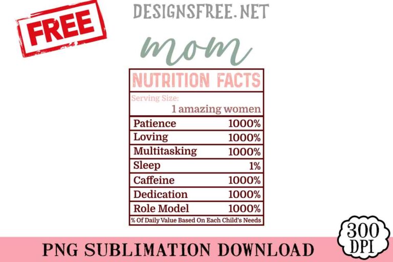 Mom-Nutrition-Facts-svg-png-free