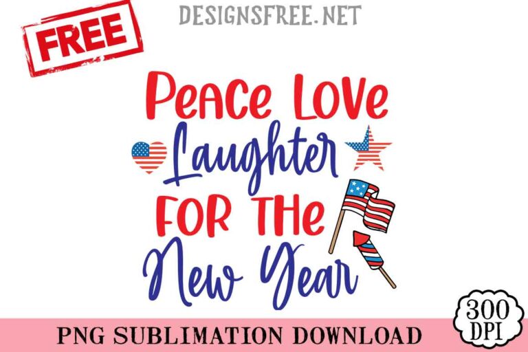 Peace-Love-Laughter-For-The-New-Year-svg-png-free