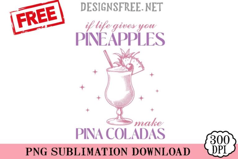 Pineapples-Make-Pina-Coladas-svg-png-free