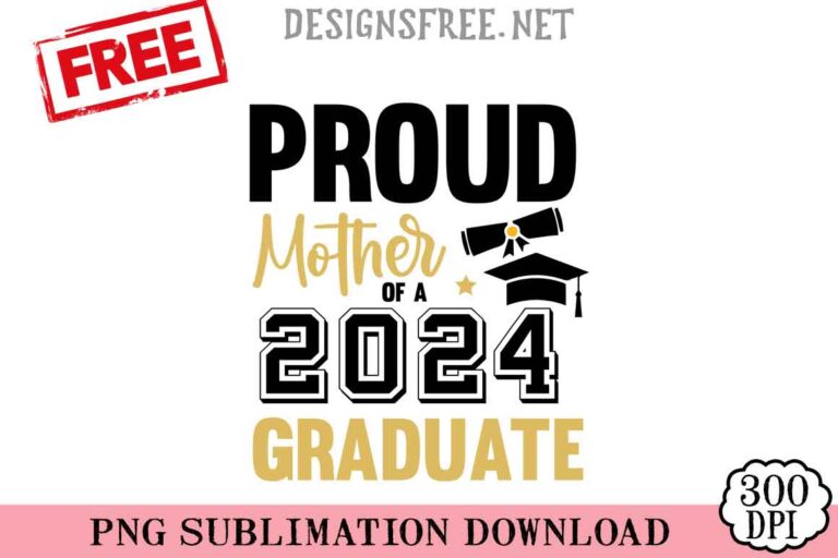 Proud-Mother-Of-A-2024-Graduate-svg-png-free