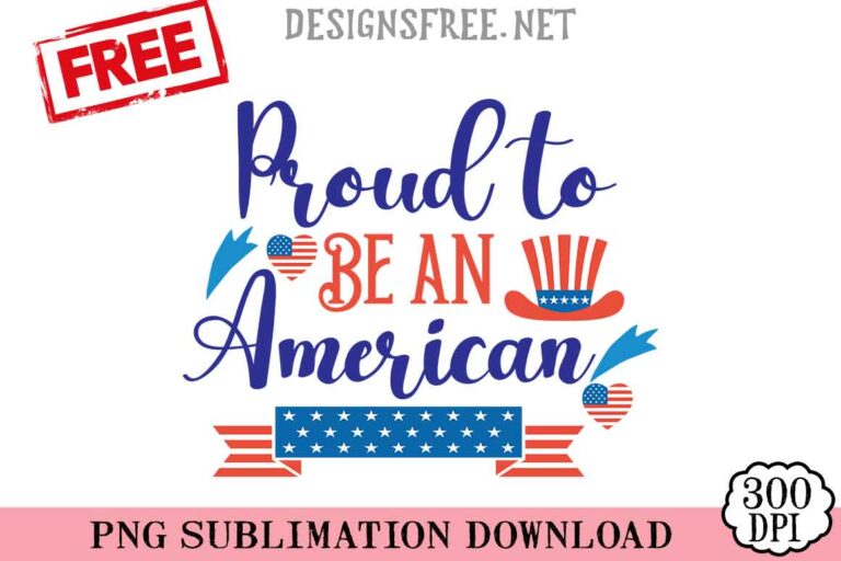 Proud-To-Be-An-American-svg-png-free
