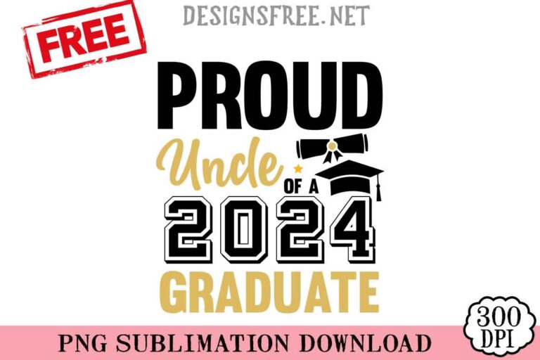 Proud-Uncle-Of-A-2024-Graduate-svg-png-free
