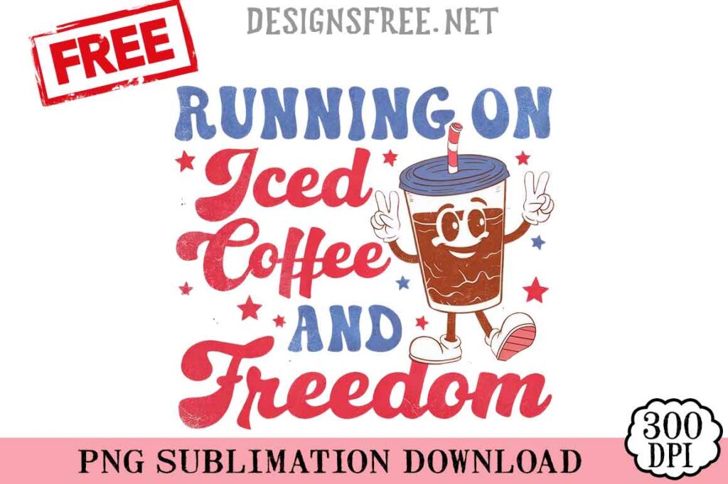 Running-On-Iced-Coffee-And-Freedom-svg-png-free
