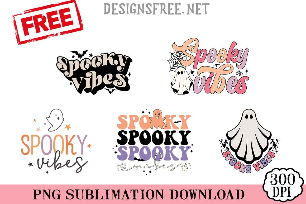 Spooky Vibes 2 SVG PNG Free Cricut