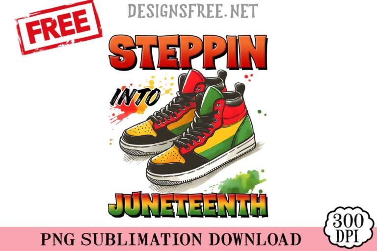 Steppin-Into-Juneteenth-svg-png-free