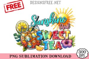 Sunshine-And-Sweet-Tea-svg-png-free