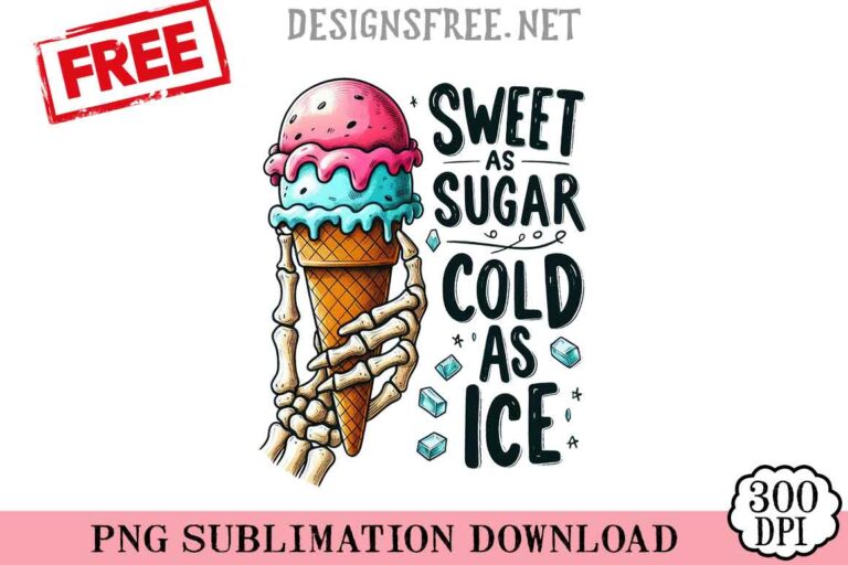 Sweet-As-Sugar-Cold-As-Ice-svg-png-free