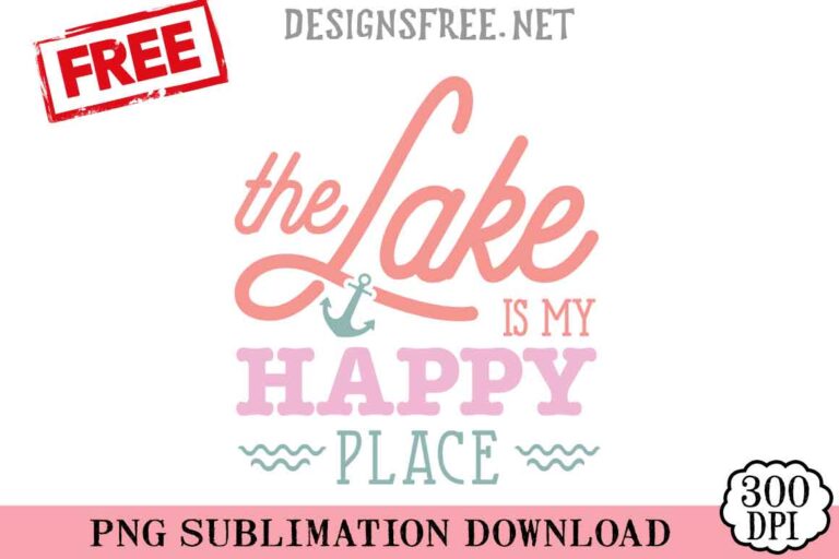 The-Lake-Is-My-Happy-Place-svg-png-free