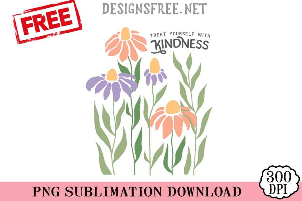 Treat-Yourself-With-Kindness-svg-png-free