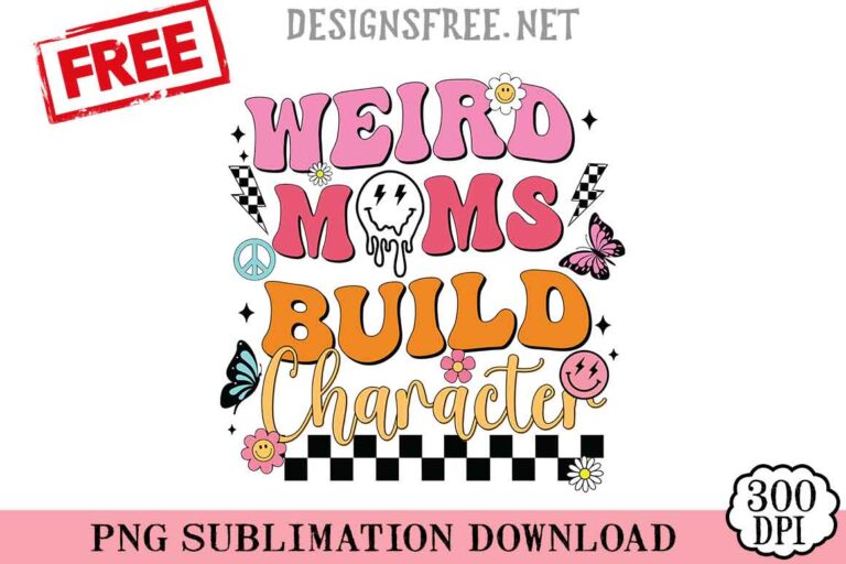Weird-Moms-Build-Character-svg-png-free