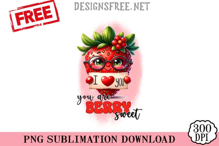 You-Are-Berry-Sweet-svg-png-free