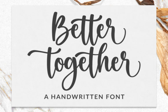 Better-Together-Fonts