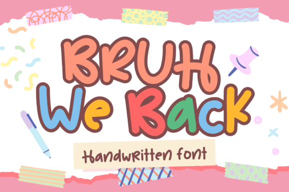 Bruh-We-Back-Fonts