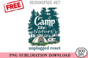 Camp-Life-Nature's-Unplugged-Reset-png-free