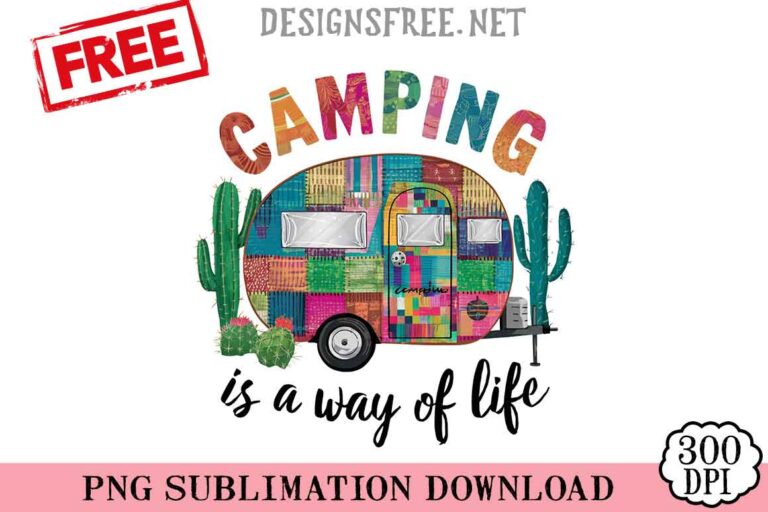 Camping-Is-A-Way-Of-Life-png-free