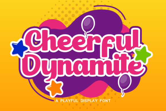 Cheerful-Dynamite-Fonts