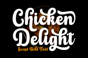 Chicken-Delight-Fonts